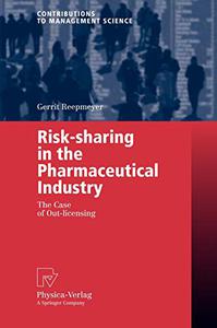 Risk-sharing in the Pharmaceutical Industry The Case of Out-licensing