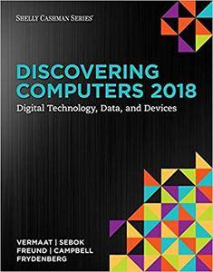 Discovering Computers 2018 Digital Technology, Data, and Devices 