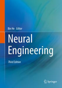 Neural Engineering, Third Edition