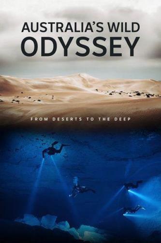 Дикая одиссея Австралии / Australia's Wild Odyssey (2023) WEBRip 720p
