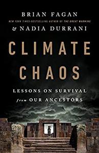 Climate Chaos Lessons on Survival from Our Ancestors