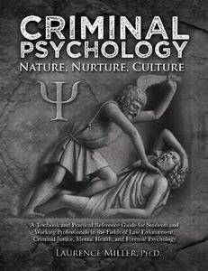 Criminal Psychology Nature, Nurture, Culture