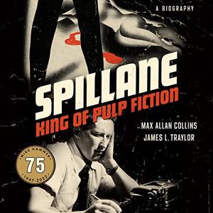 Spillane King of Pulp Fiction [Audiobook]