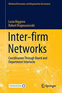Inter-firm Networks Coordination Through Board and Department Interlocks
