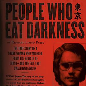 People Who Eat Darkness [Audiobook] 