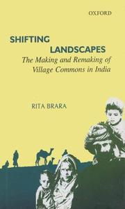 Shifting Landscapes The Making and Remaking of Village Commons in India