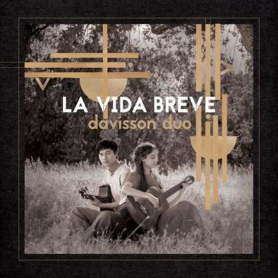 Davisson Duo - LA VIDA BREVE  (2023)