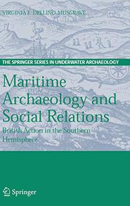 Maritime Archaeology and Social Relations British Action in the Southern Hemisphere