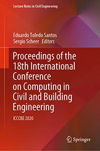 Proceedings of the 18th International Conference on Computing in Civil and Building Engineering ICCCBE 2020 
