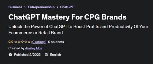 ChatGPT Mastery For CPG Brands