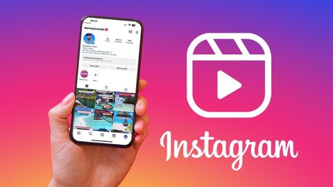 Instagram Reels Marketing How To Go Viral & Grow In 2023! – [UDEMY]