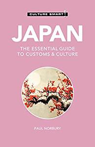 Japan - Culture Smart! The Essential Guide to Customs & Culture