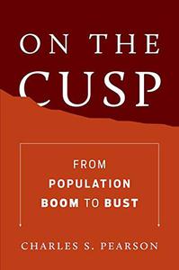 On the Cusp From Population Boom to Bust