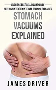 Stomach Vacuums Explained
