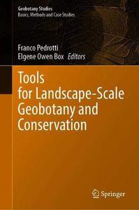 Tools for Landscape– Scale Geobotany and Conservation