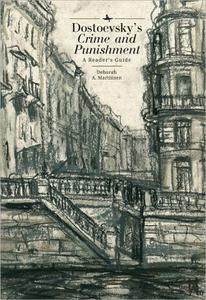 Dostoevsky's Crime and Punishment A Reader's Guide