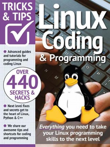 Linux Coding & Programming Tricks and Tips - 13th Ed 2023