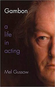Gambon  A Life in Acting