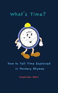 What's Time How to Tell Time Explained in Nursery Rhymes