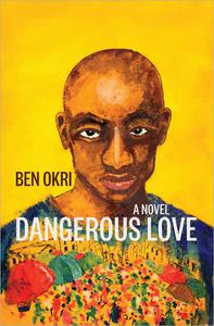 Dangerous Love A Novel