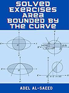 Solved Exercises Area bounded by the Curve