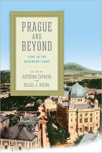 Prague and Beyond Jews in the Bohemian Lands