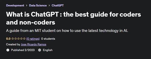 What is ChatGPT the best guide for coders and non– coders – [UDEMY]