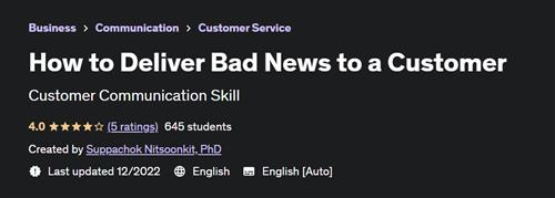 How to Deliver Bad News to a Customer