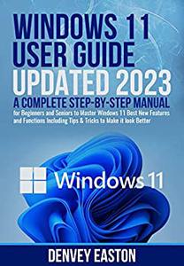 Windows 11 User Guide Updated 2023