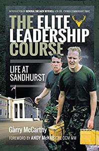The Elite Leadership Course Life at Sandhurst