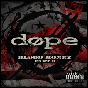 Dope - Blood Money Part Zer0 (2023)