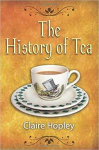 The History of Tea and Tea Times As Seen in Books