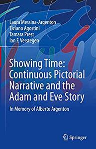 Showing Time - Continuous Pictorial Narrative and the Adam and Eve Story