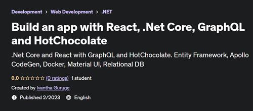 Build an app with React, .Net Core, GraphQL and HotChocolate