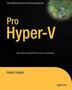 Pro Hyper-V A Problem-Solution Approach