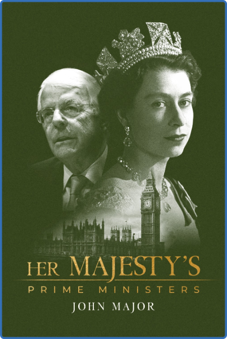 Her Majestys Prime Ministers John Major (2023) 720p WEBRip x264 AAC-YTS