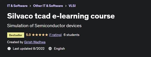 Silvaco tcad e– learning course – [UDEMY]