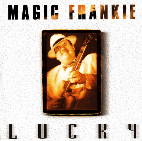 Magic Frankie - Lucky (1997) [lossless]