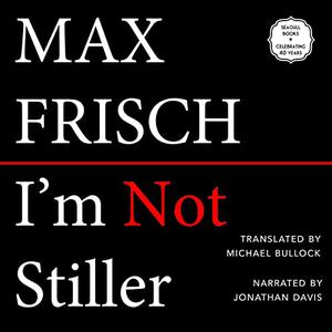 I'm Not Stiller [Audiobook]