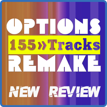 Various Artists - Options Reme 155 Tracks - New Review New 2023 C (2023)