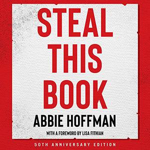 Steal This Book (50th Anniversary Edition) [Audiobook]