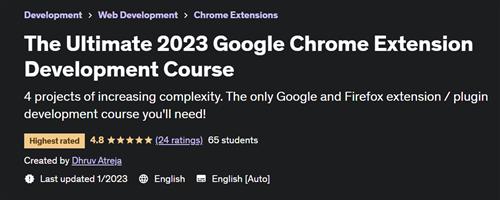 The Ultimate 2023 Google Chrome Extension Development Course – [UDEMY]