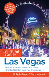 The Unofficial Guide to Las Vegas (Unofficial Guides), 30th Edition