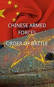 Order of Battle Chinese Armed Forces (Chinese Armed Forces Order of Battle (ORBAT))