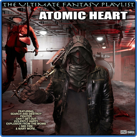 VA - 2022 - Atomic Heart - The Ultimate Fantasy