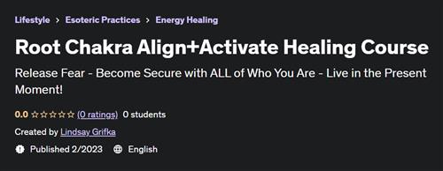 Root Chakra Align+Activate Healing Course