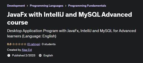 JavaFx with IntelliJ and MySQL Advanced course