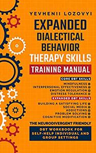 The Neurodivergent Friendly DBT Workbook for Self-Help Individual and Group Settings