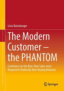 The Modern Customer - the Phantom