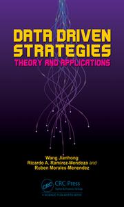 Data Driven Strategies Theory and Applications